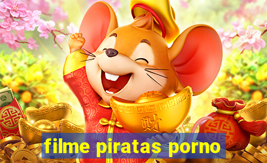 filme piratas porno